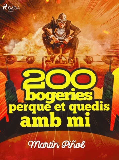 Joan Antoni Martin Pinol - 200 bogeries perque et quedis amb mi, E-bok