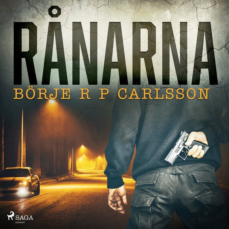 Börje R P Carlsson - Rånarna, Ljudbok