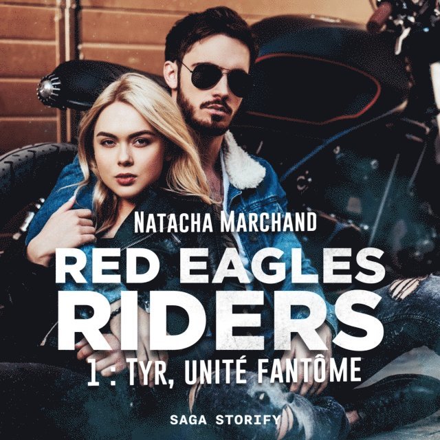 Marchand - Red Eagles Riders, T1 : Tyr, unité fantôme, Ljudbok