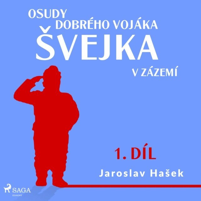 Hasek - Osudy dobrého vojáka Švejka – V zázemí (1. díl), Ljudbok