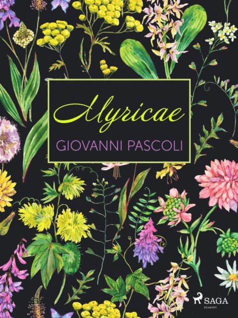 Giovanni Pascoli - Myricae, E-bok