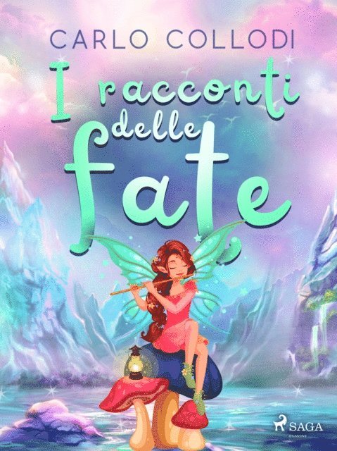 Carlo Collodi - I racconti delle fate, E-bok