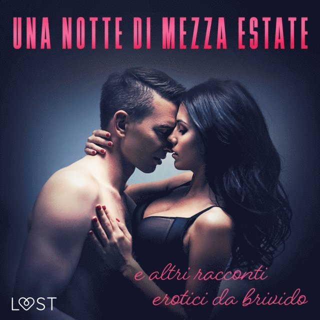 Edholm, Slonawski, Vild - Una notte di mezza estate e altri racconti erotici da brivido, Ljudbok