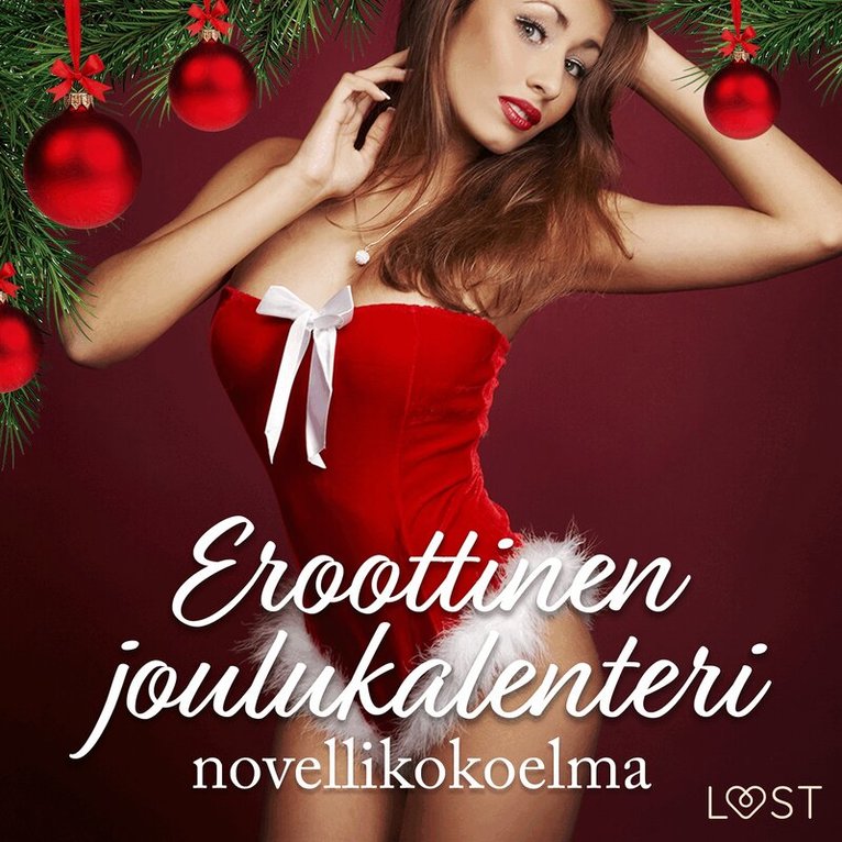 Sara Olsson, Peter Westberg, Vanessa Salt, Emma Silver, Sarah Schmidt, My Lemon, Amanda Backman, Sir Jay Cox, E. M. Beijer, Rickard Svärd - Eroottinen joulukalenteri: novellikokoelma, Ljudbok