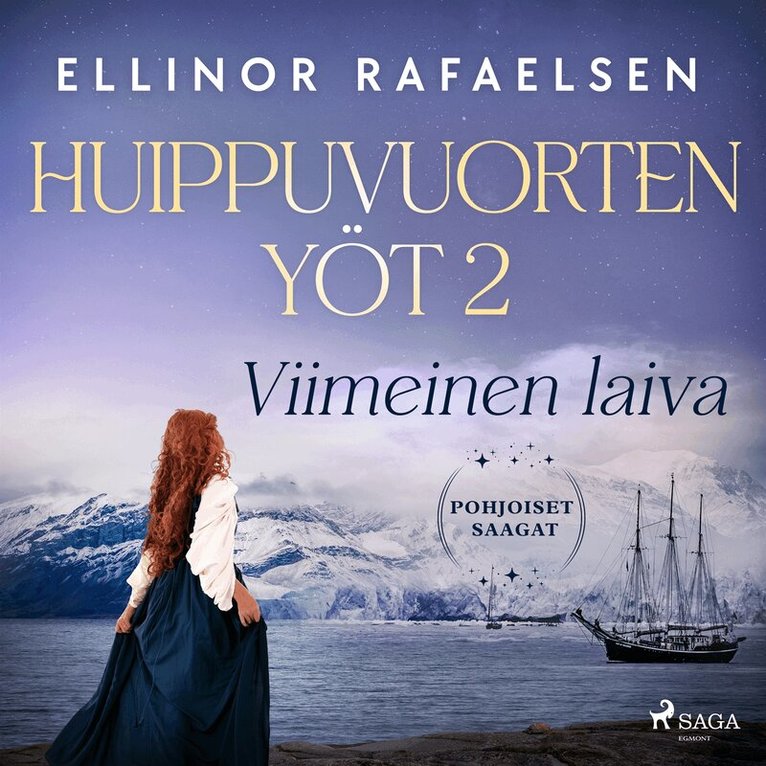 Ellinor Rafaelsen - Viimeinen laiva –  Huippuvuorten yöt 2, Ljudbok