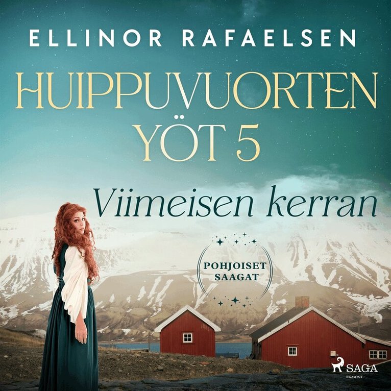 Ellinor Rafaelsen - Viimeisen kerran - Huippuvuorten yöt 5, Ljudbok