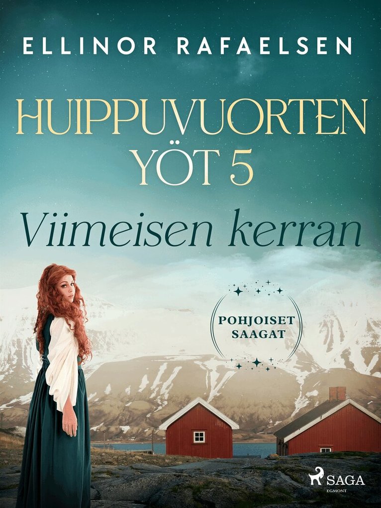 Ellinor Rafaelsen - Viimeisen kerran - Huippuvuorten yöt 5, E-bok