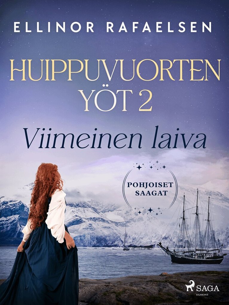 Ellinor Rafaelsen - Viimeinen laiva –  Huippuvuorten yöt 2, E-bok