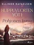 Pohjoisen kutsu ? Huippuvuorten yt 1