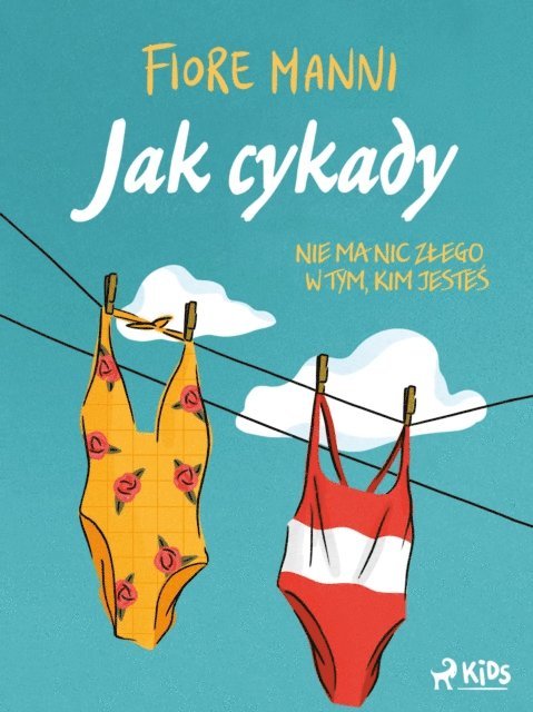 Fiore Manni - Jak cykady. Nie ma nic złego w tym, kim jesteś, E-bok