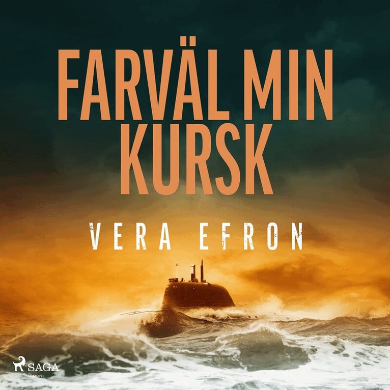 Vera Efron - Farväl min Kursk, Ljudbok