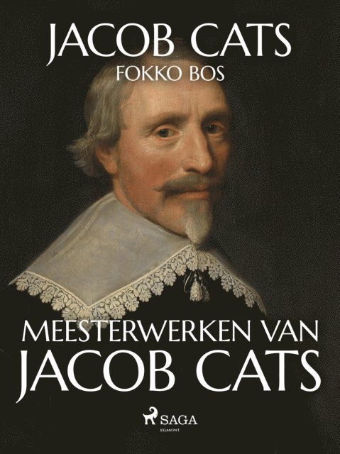 Fokko Bos, Jacob Cats - Meesterwerken van Jacob Cats, E-bok