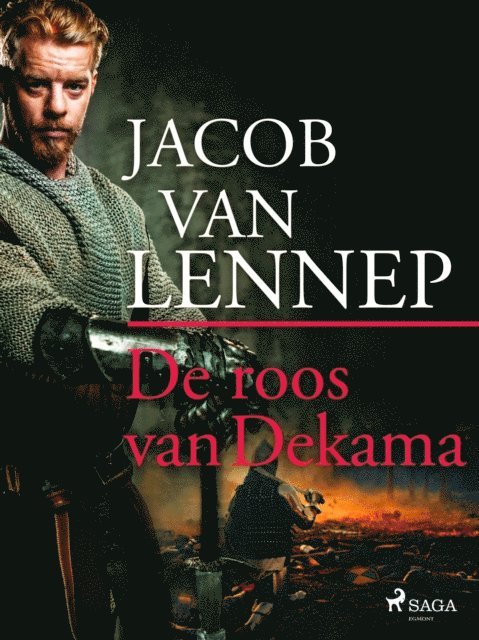 Jacob van Lennep - De roos van Dekama, E-bok