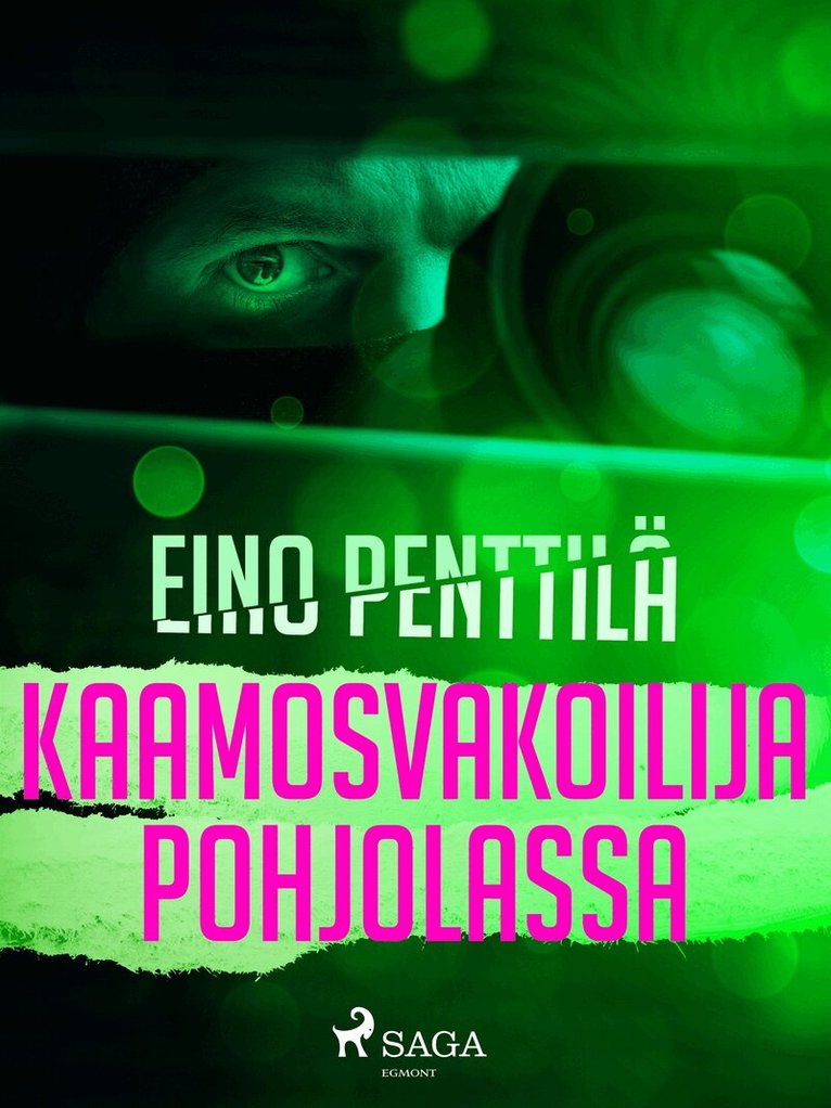 Eino Penttilä - Kaamosvakoilija Pohjolassa, E-bok