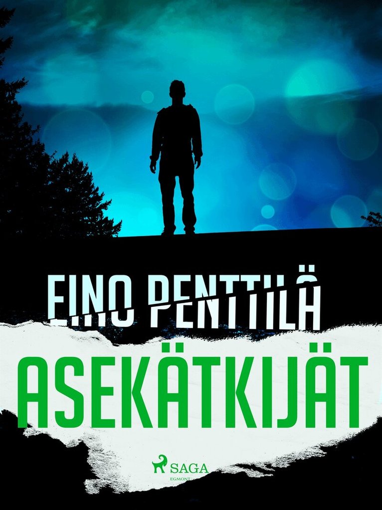 Eino Penttilä - Asekätkijät, E-bok