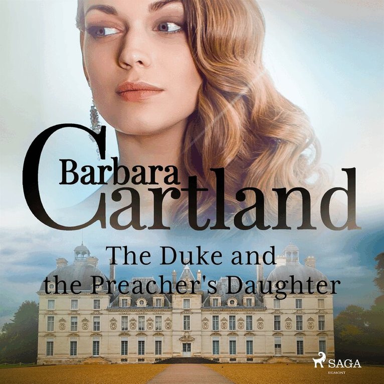 Barbara Cartland - The Duke and the Preacher's Daughter, Ljudbok