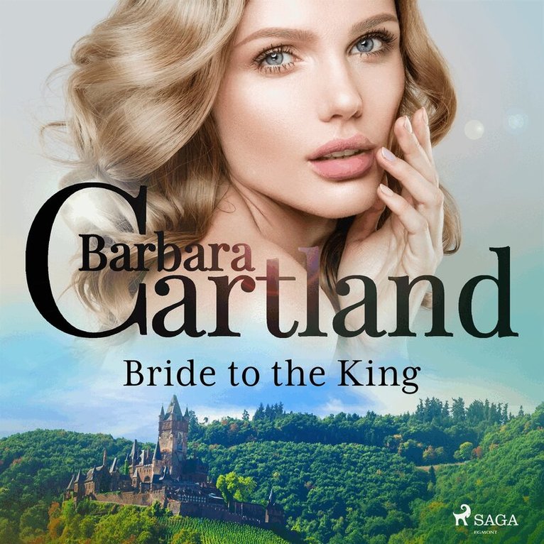 Barbara Cartland - Bride to the King, Ljudbok