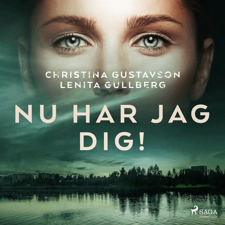 Christina Gustavson, Lenita Gullberg - Nu har jag dig!, Ljudbok