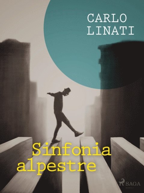 Carlo Linati - Sinfonia alpestre, E-bok. Tillgänglighet: Lägg i varukorg