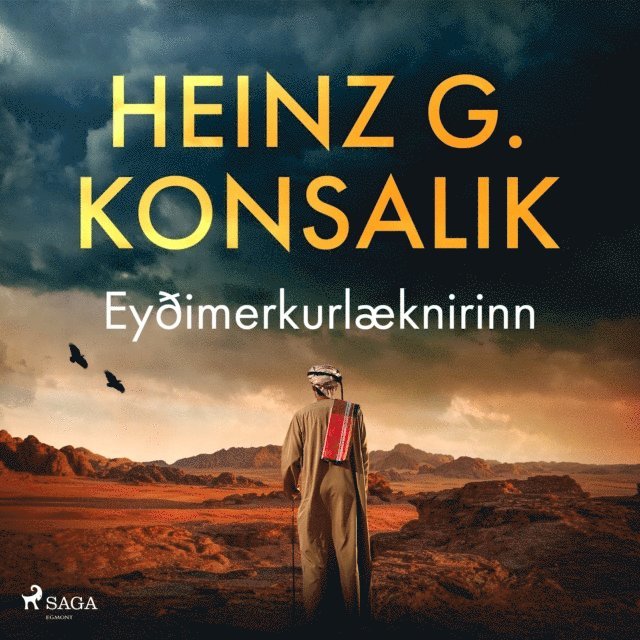 Konsalik - Eyðimerkurlæknirinn, Ljudbok