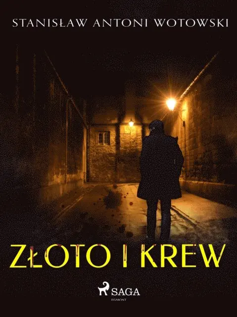 Stanislaw Antoni Wotowski - Złoto i krew, E-bok. Tillgänglighet: Lägg i varukorg