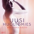 Uusi huoltomies ? eroottinen novelli