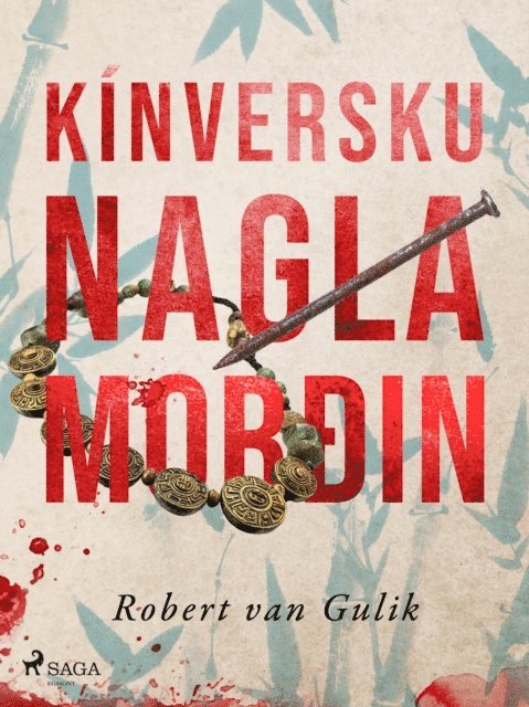 Robert van Gulik - Kínversku naglamorðin, E-bok