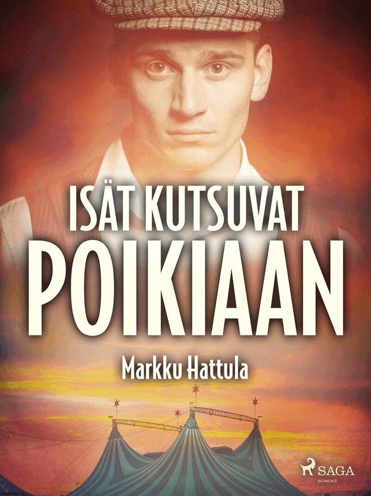 Markku Hattula - Isät kutsuvat poikiaan, E-bok