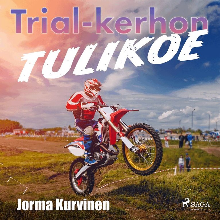 Jorma Kurvinen - Trial-kerhon tulikoe, Ljudbok