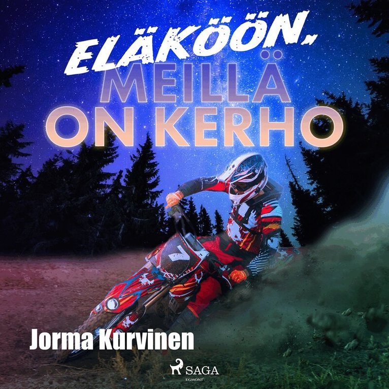 Jorma Kurvinen - Eläköön, meillä on kerho, Ljudbok
