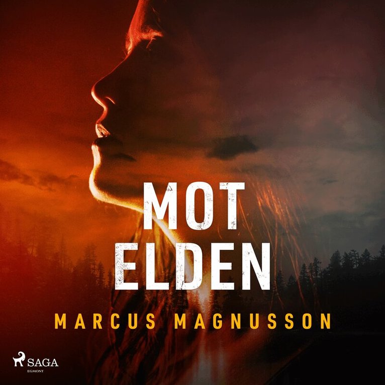Marcus Magnusson - Mot elden, Ljudbok