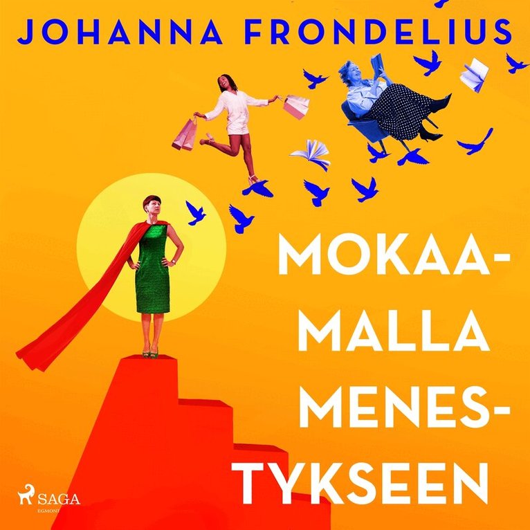 Johanna Frondelius - Mokaamalla menestykseen, Ljudbok