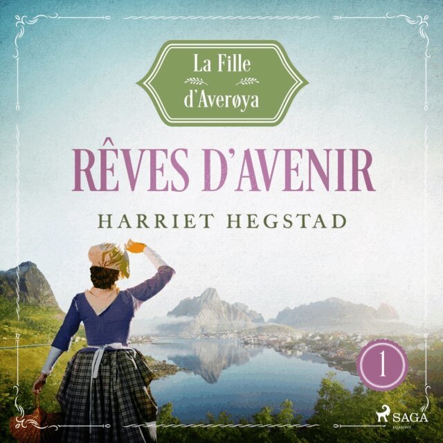 Hegstad - Reves d'avenir - La Fille d'Averoya, Livre 1, Ljudbok