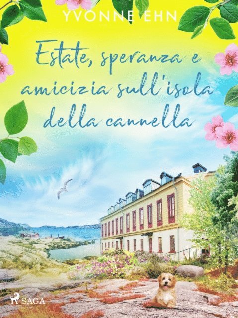 Yvonne Ehn - Estate, speranza e amicizia sull'isola della cannella, E-bok