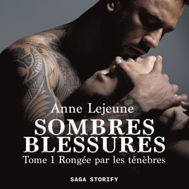 Lejeune - Sombres blessures, Tome 1 : Rongée par les ténèbres, Ljudbok