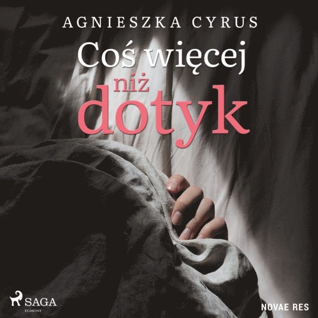 Cyrus - Coś więcej niż dotyk, Ljudbok