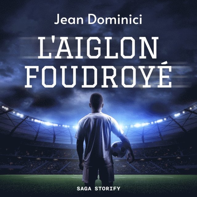 Dominici - L'Aiglon Foudroyé, Ljudbok