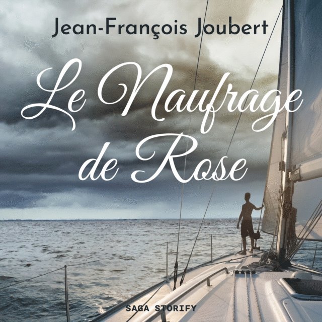 Joubert - Le Naufrage de Rose, Ljudbok
