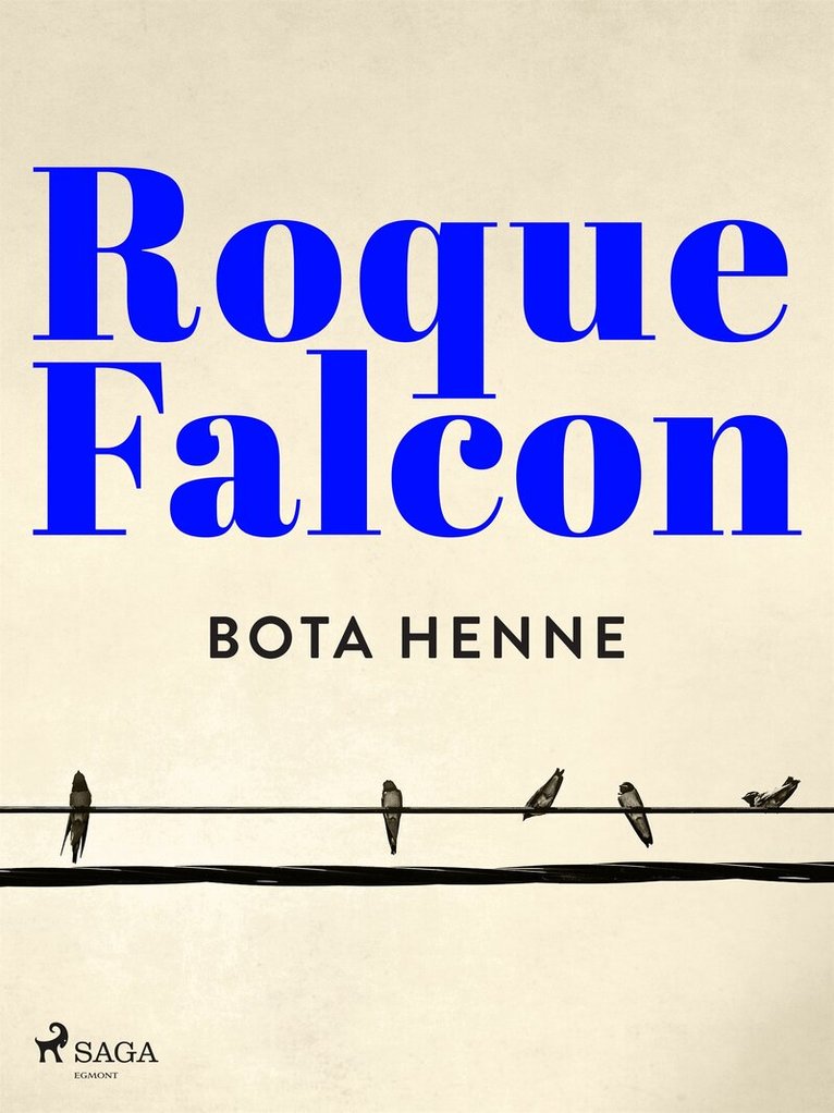 Roque Falcon - Bota henne, E-bok