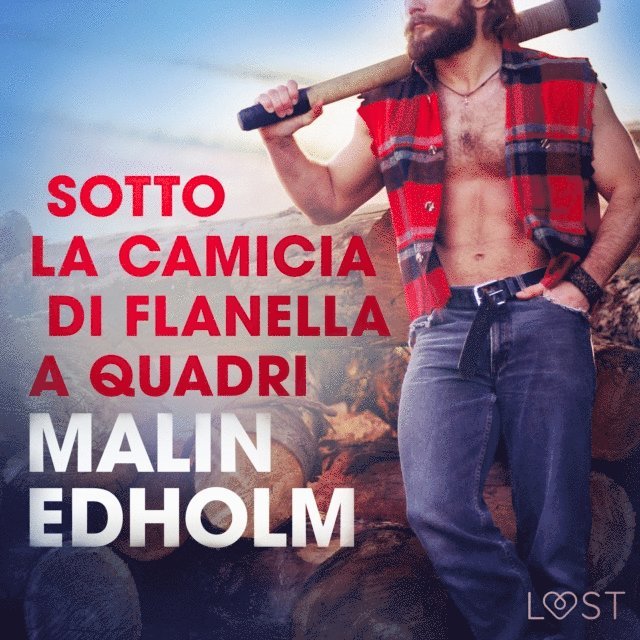 Edholm - Sotto la camicia di flanella a quadri - Racconto erotico, Ljudbok