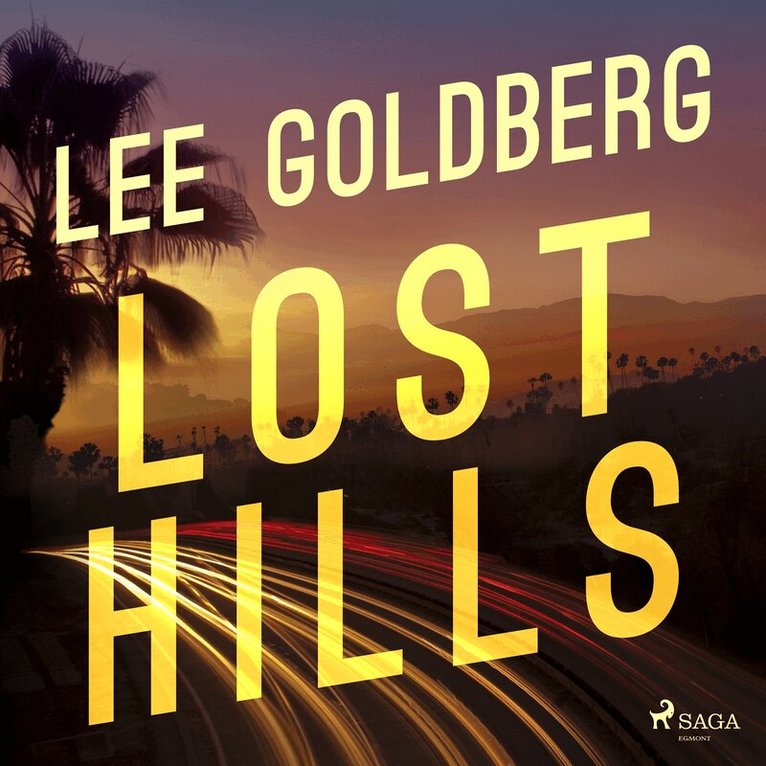 Lee Goldberg - Lost Hills, Ljudbok