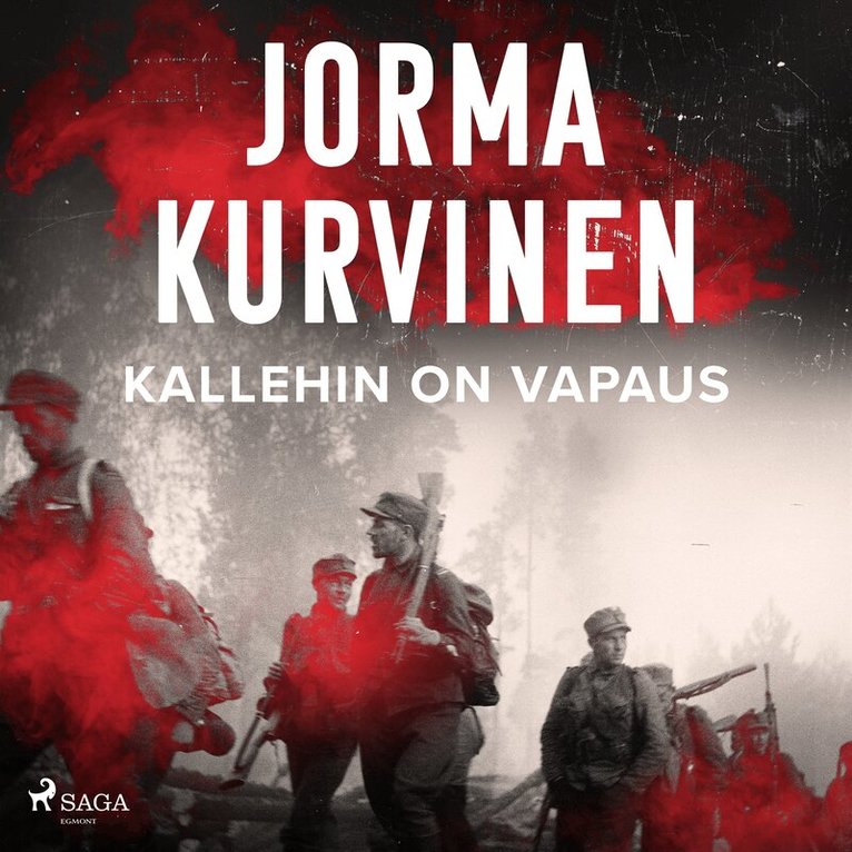 Jorma Kurvinen - Kallehin on vapaus, Ljudbok
