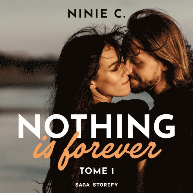 C. - Nothing is forever, Tome 1, Ljudbok