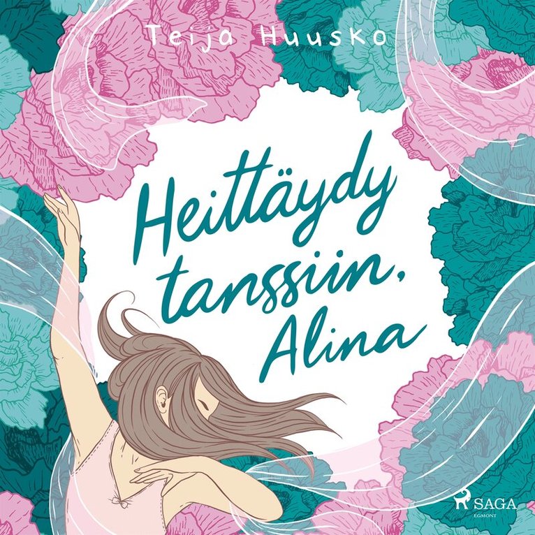 Teija Huusko - Heittäydy tanssiin, Alina, Ljudbok