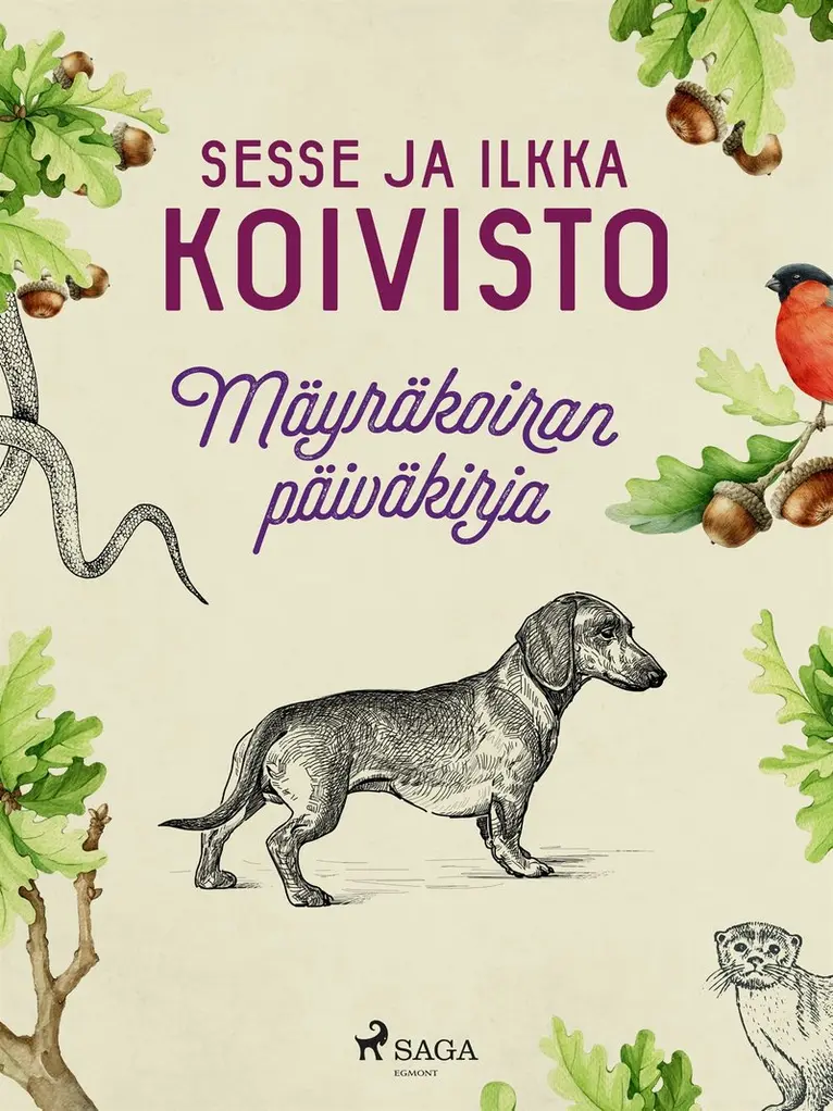 Sesse Koivisto - Mäyräkoiran päiväkirja, E-bok. Tillgänglighet: Lägg i varukorg