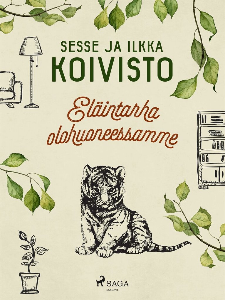 Sesse Koivisto - Eläintarha olohuoneessamme, E-bok