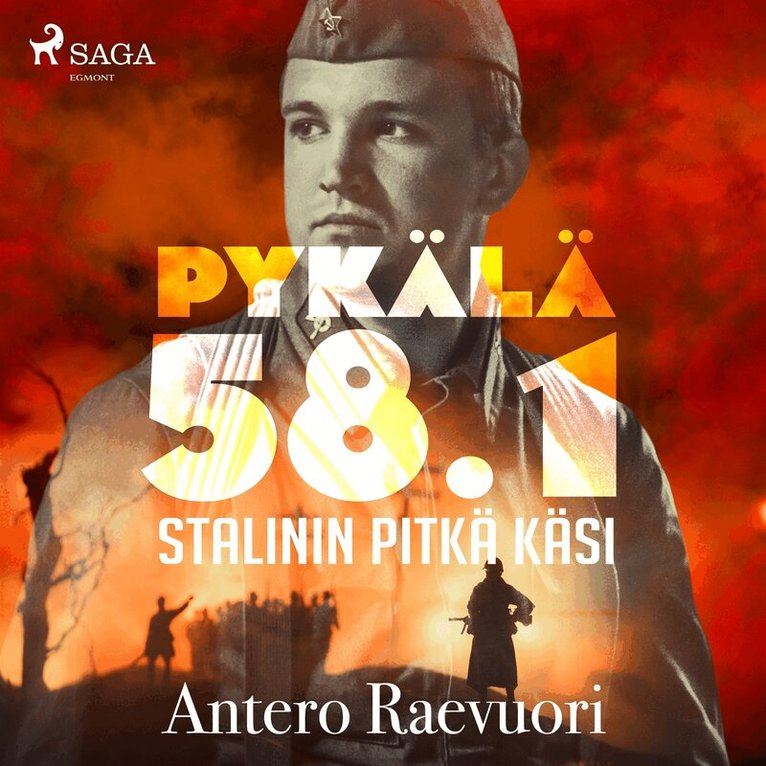 Antero Raevuori - Pykälä 58.1 – Stalinin pitkä käsi, Ljudbok