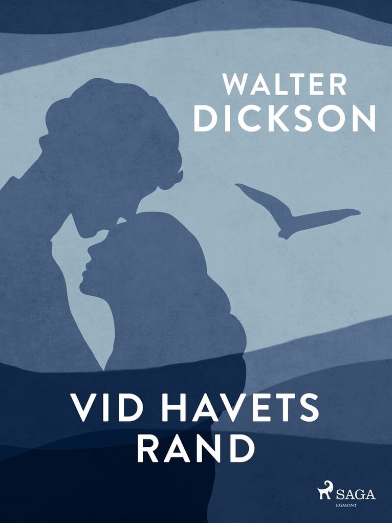 Walter Dickson - Vid havets rand, E-bok