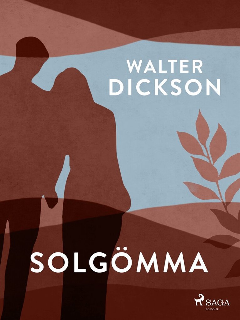 Walter Dickson - Solgömma, E-bok