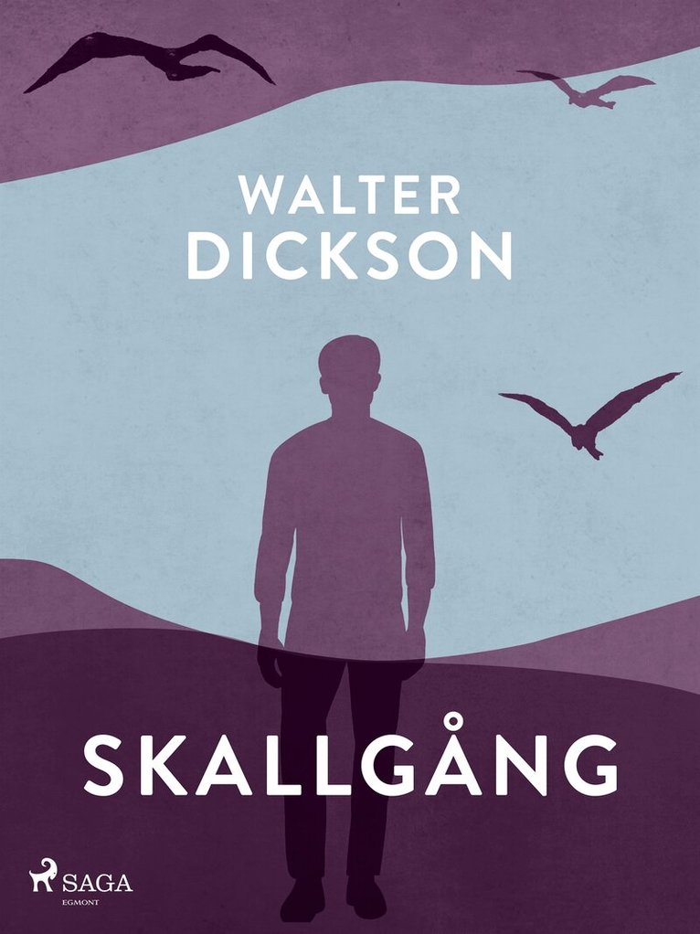 Walter Dickson - Skallgång, E-bok